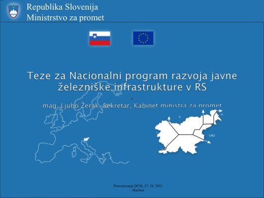 Naslovnica predstavitve: Teze za nacionalni program razvoja javne železniške infrastrukture