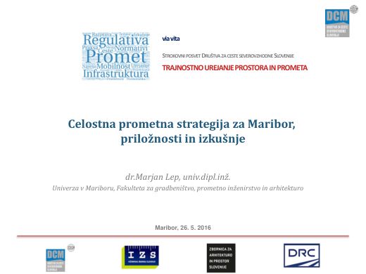 Naslovnica predstavitve: Celostna prometna strategija za Maribor, priložnosti in izkušnje