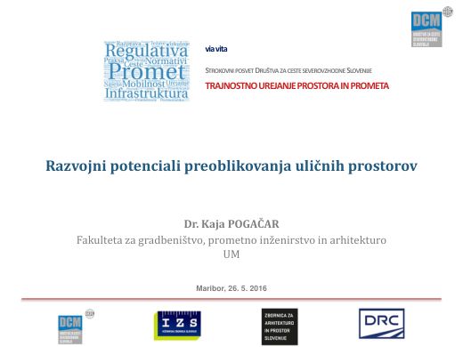 Naslovnica predstavitve: Razvojni potenciali preoblikovanja uličnih prostorov