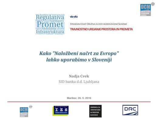 Naslovnica predstavitve: Kako »Naložbeni načrt za Evropo« lahko uporabimo v Sloveniji